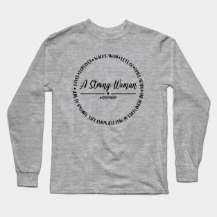 A strong woman Long Sleeve T-Shirt